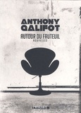 Anthony Galifot - Autour du fauteuil.