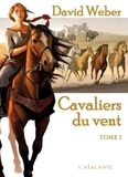 David Weber - Le dieu de la guerre Tome 3 : Cavaliers du vent - Volume 1.