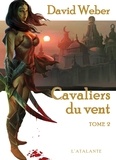 David Weber - Le dieu de la guerre Tome 3 : Cavaliers du vent - Volume 2.