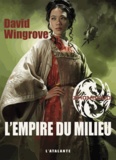 David Wingrove - Zhongguo Tome 3 : L'Empire du milieu.
