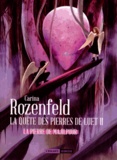 Carina Rozenfeld - La quête des pierres de Luet Tome 2 : La pierre de Majilpuûr.