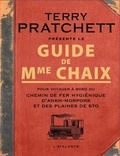 Terry Pratchett - Le guide de Mme Chaix.