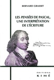 Bernard Grasset - Les Pensées de Pascal, une interprétation de l'écriture.