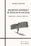 Nicolas Gervaise - Description historique du royaume de Macassar.