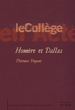 Florence Dupont - Homère et Dallas - Introduction à une critique anthropologique.
