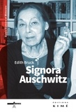 Edith Bruck - Signora Auschwitz - Le don de la parole.