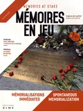 Gérôme Truc - Mémoires en jeu N° 4, septembre 2017 : Mémorialisations immédiates.