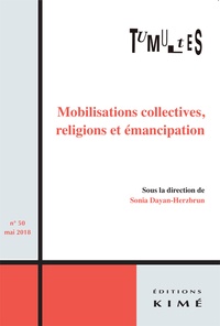 Sonia Dayan-Herzbrun - Tumultes N° 50, mai 2018 : Mobilisations collectives, religions et émancipation.