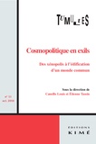 Camille Louis et Etienne Tassin - Tumultes N° 51 : Cosmopolitique en exils - Des xenopolis à l'édification d'un monde commun.