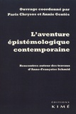 Paris Chrysos et Annie Gentès - L'aventure épistémologique contemporaine - Rencontres autour des travaux d’Anne-Françoise Schmid.