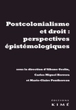 Carlos Miguel Herrera et Albane Geslin - Postcolonialisme et droit : perspectives épistémologiques.