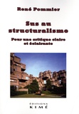 René Pommier - Sus au structuralisme - Pour une critique claire et éclairante.