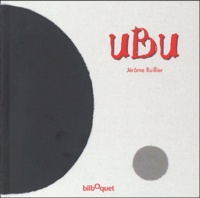 Jérôme Ruillier - Ubu.