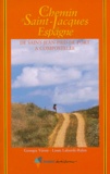 Georges Véron et Louis Laborde-Balen - Le Chemin De Saint-Jacques En Espagne. Guide Pratique Du Pelerin, 4eme Edition.