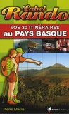 Pierre Macia - Vos 30 itinéraires au Pays basque.