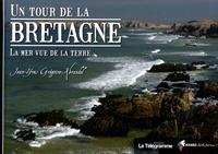 Jean-Yves Grégoire-Kérandel - Un tour de la Bretagne - La mer vue de la terre.