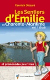 Yannick Dissart - Les Sentiers d'Emilie en Charente-Maritime Sud - 18 promenades pour tous.