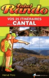 Hervé Thro - Vos 25 itinéraires dans le Cantal.