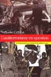 Nathalie Cettina - L'Antiterrorisme En Question. De L'Attentat De La Rue Marbeuf Aux Affaires Corses.
