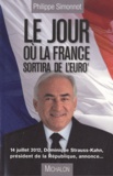 Philippe Simonnot - Le jour ou la France sortira de l'Europe.