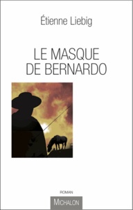 Etienne Liebig - Masque de Bernardo.