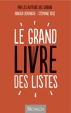 Stéphane Rose et Arnaud Demanche - Le grand livre des listes.