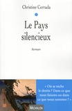 Christine Cerrada - Le pays silencieux.