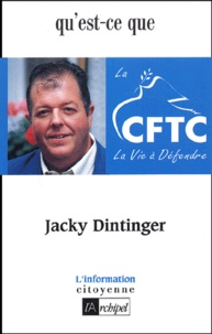 Jacky Dintinger - Qu'Est-Ce Que La Cftc ?.