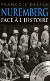 François Delpla - Nuremberg - Face à l'histoire. 1 DVD