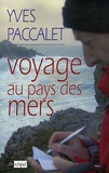 Yves Paccalet - Voyage au pays des mers.