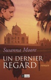 Susanna Moore - Un dernier regard.