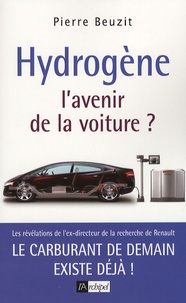 Pierre Beuzit - Hydrogène : l'avenir de la voiture.
