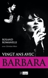 Roland Romanelli - Vingt ans d'amour Barbara.