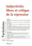 Oskar Negt - Variations N° Automne 2006 : Subjectivités libres et critiques de la répression.