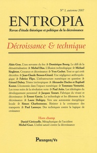 Alain Gras et Dominique Bourg - Entropia N° 3 : Décroissance & technique.