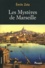 Emile Zola - Les Mystères de Marseille.