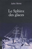 Jules Verne - Le sphynx des glaces.