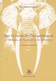 Jean Maurice Garceau - Sur la route de Ouagadougou, d'Abidjan, de Yaoundé et de Libreville - Nouvelles africaines.