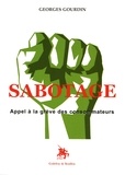 Georges Gourdin - Sabotage - Appel à la grève des consommateurs.