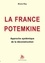 Bruno Roy - La France Potemkine.