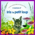 Maurice Pledger et Jacques Pinson - L'aventure d'Iris le petit loup.