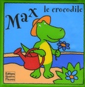 Marie-Hélène Grégoire et Peggy Pâquerette - Max le crocodile. 1 Jeu
