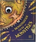 Libby Hamilton et Jonny Duddle - Le monstrueux livre des monstres.