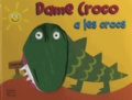 Sam Lloyd - Dame Croco a les crocs.