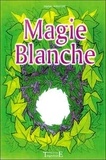 Myriam Philibert - Magie Blanche.