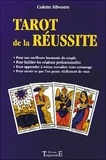Colette Silvestre-Haéberlé - Tarot de la réussite.