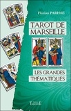 Florian Parisse - Tarot de Marseille, les grandes thématiques.