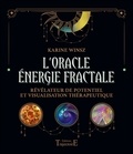 Karine Winsz - L'Oracle Energie fractale - Révélateur de potentiel et visualisation thérapeutique.