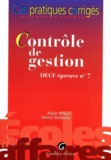 Hervé Stolowy et Alain Mikol - Decf Epreuve N° 7 Controle De Gestion. Cas Pratiques Corriges.
