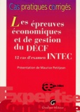 Maurice Petitjean - Les Epreuves Economiques Et De Gestion Du Decf N° 3. 12 Cas D'Examens Intec.